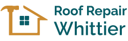 Roof Repair Whittier in Whittier
